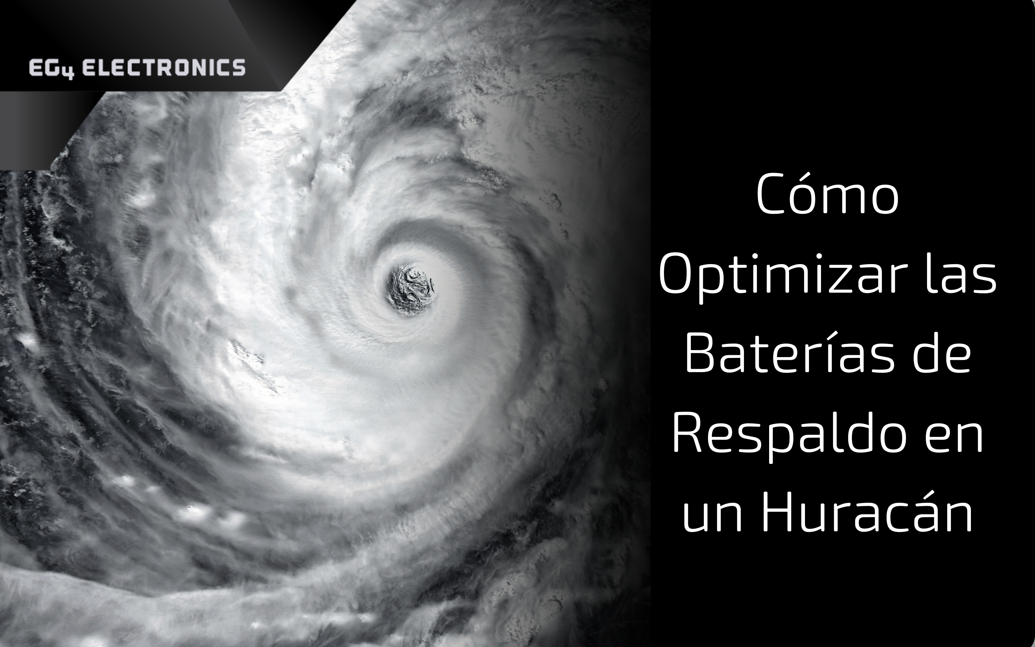 cómo optimizar tus baterias en un huracán